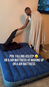 4.6K views · 60 reactions | POV: Falling Asleep on Air Mattress Vs Waking Up on Air Mattress  ️  #airmattress . . . #fypシ゚viralシ #mattress #sleepbetter #reelsoffacebook #trendingreelsvideo #relatable #inflatables #flatbed | Johnathan Keith Cooper | Facebook