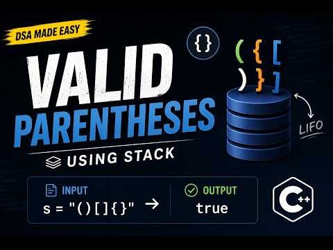 Valid Parentheses | Stack | C++ | Interview Question | DSA Explained