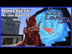 Hướng Dẫn Cài Và Chơi Minecraft Mod Solo Leveling