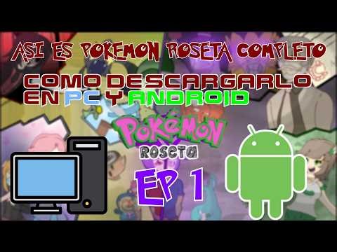 ASI ES POKEMON ROSETA y COMO JUGARLO EN PC y ANDROID - EP 1 - TheTom7