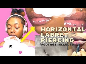 doing my horizontal labret piercing