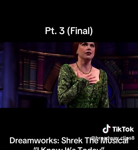 Shrek The Musical: I Know It's Today Performance