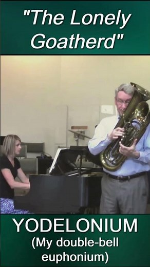 Double-Bell Euphonium: The Lonely Goatherd. Remastered with Captions to Explain the Instrument's Use