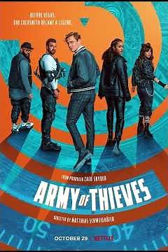 Movie: "Army of Thieves" (2021), Crime Action Comedy, Netflix Original