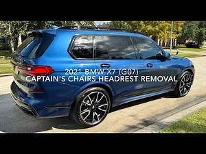 BMW X7 - Captain's Chair Headrest Removal (G07)