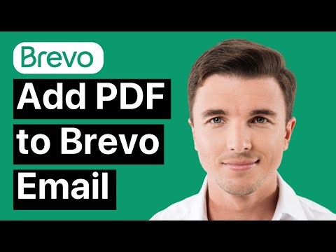How to Add PDF in Brevo Email (Quick Guide)