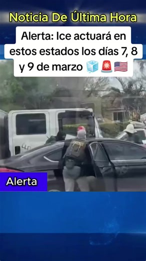 Ice Immigration Raids Alert for March 7-9
