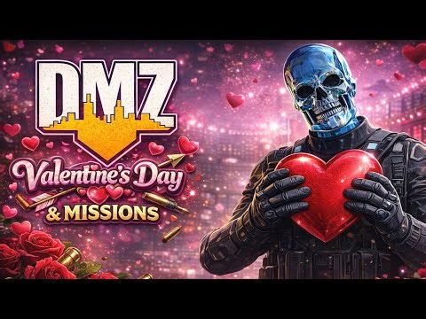 🔴LIVE DMZ I Valentine's Day & Missions