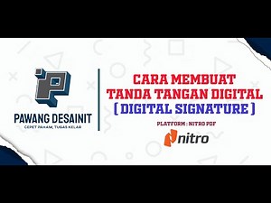 Cara Membuat Tanda Tangan Digital (Digital Signature) di PDF secara Mudah & Cepat || Pawang DesaiIT