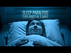 What Is Sleep Paralysis Explained In 3 mins