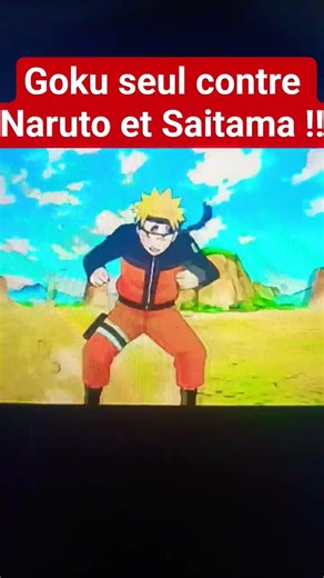 Goku seul contre Naruto et Saitama !!