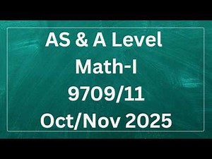 AS & A Level Mathematics Paper 1 9709/11 Oct/Nov 2025