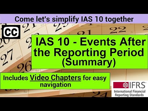 IAS 10 Summary - IAS 10 Events after the Reporting Period | Financial Reporting Lectures IFRS Videos