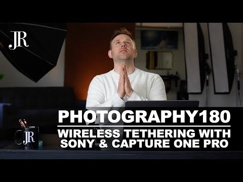 Photography 180 | Ep 15 | Wireless Tethering with Capture One Pro & Sony