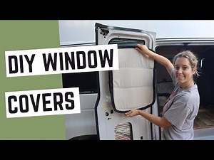 VAN BUILD 06: DIY Window Covers & Insulation