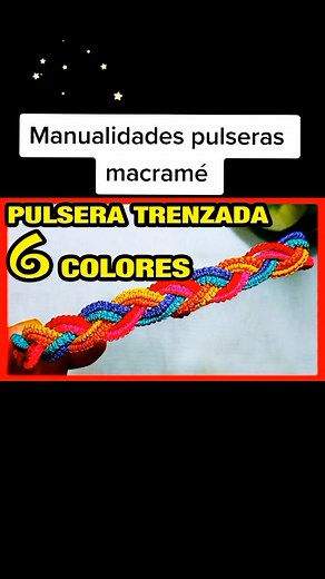 Cómo hacer pulsera trenzada de 6 colores paso a paso