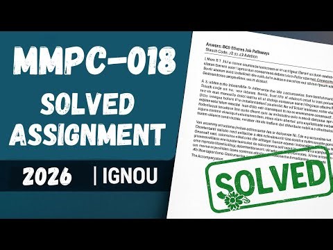 MMPC-018 Solved Assignment 2026 | IGNOU MMPC-018 Assignment 2026