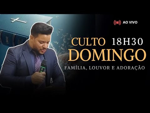 CULTO ESPECIAL - DOMINGO 18H30