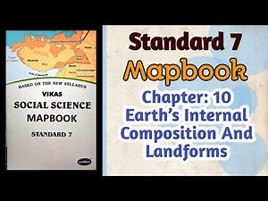 Std-7 SS Mapbook | Ch: 10 Earth's Internal Composition And Landforms | Vikas Mapbook #mapbook