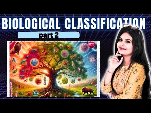 BIOLOGICAL CLASSIFICATION 🌱l class 11 l biology l quick revision l ncert line by line l part 2