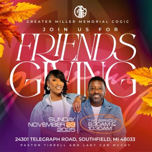 With the holidays right around the corner, we would love for you to celebrate with us during our 2 Friendsgiving services!! Join us for worship at 8:30 am or 10:30 am!!!! We have a special gift for every guest that attends. TRUST US!!! YOU DON'T WANT TO MISS OUT!!! 🍗🧀🥗 #wearegreatermiller #godiswithus | Greater Miller Memorial COGIC