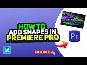 How to add shapes in premiere pro 2025