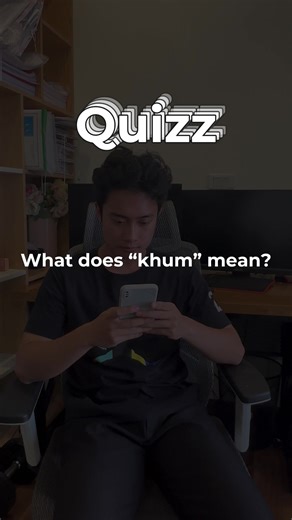 Discover the Meaning of 'Khum' in Vietnamese Slang