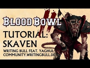 Tutorial (07): Blood Bowl 2 - Skaven [deutsch]
