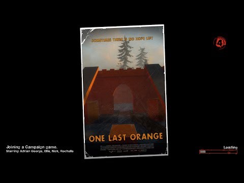 One Last Orange Left 4 Dead 2