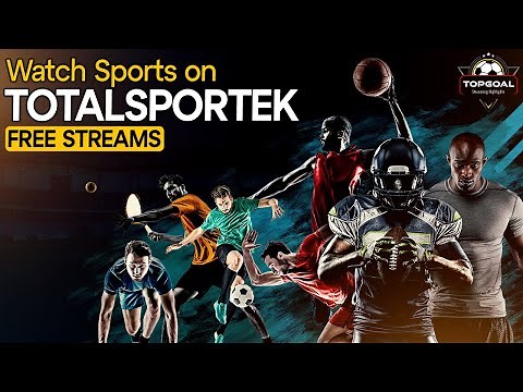 Watch Sports on TOTALSPORTEK | Free Sports Streams