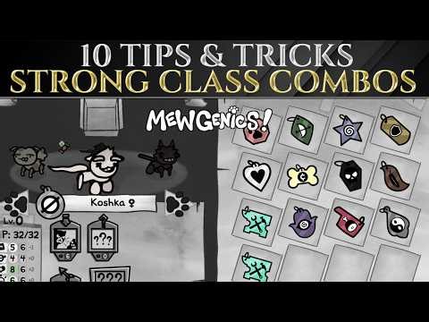 10 Advanced TIPS For STRONG CLASS COMBOS In MEWGENICS