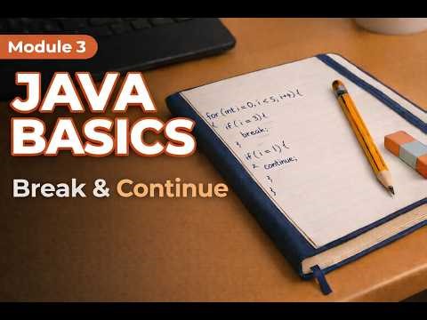 Java Break & Continue Explained | Control Loops Efficiently (Beginner Guide)
