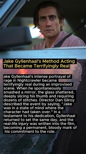 Jake Gyllenhaal's Method Acting That Became Terrifyingly Real