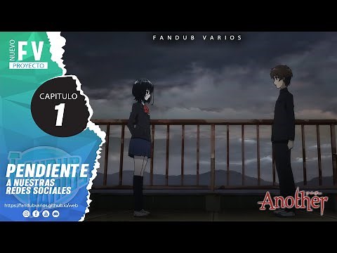 Another - Capítulo 1 Español Latino [FANDUB]