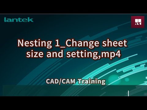 8. Nesting 1 Change sheet size and setting,mp4