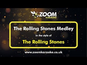 The Rolling Stones - The Rolling Stones Medley - Karaoke Version from Zoom Karaoke