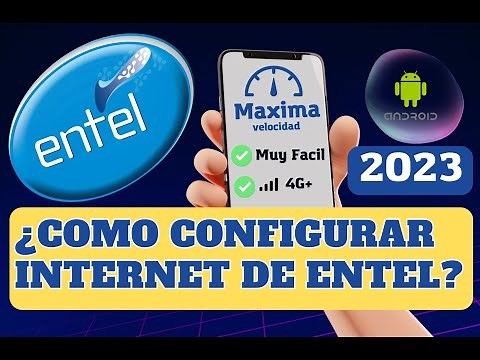 How to configure INTERNET (APN) of ENTEL (4G+)