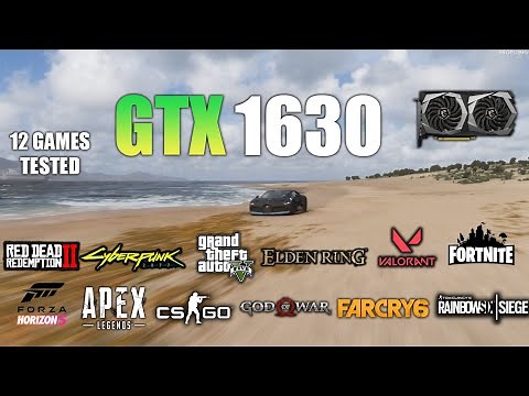 GTX 1630 : Test in 12 Games - GTX 1630 Gaming Test