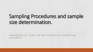 Sampling Procedures and sample size determination. - SlideServe
