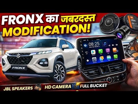 Maruti Suzuki FRONX Base Model Modified 🔥 Full Interior Upgrade | JBL Sound + Android System | 
