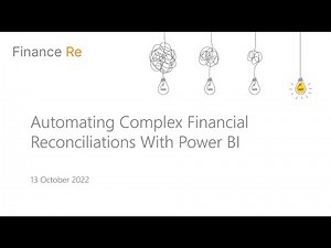 Webinar 13 Oct - Automating Complex Financial Reconciliations with Power BI