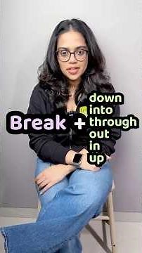 Phrasal Verbs With BREAK | Improve English Fluency With (Verb + Prepositions) | English With Ananya
