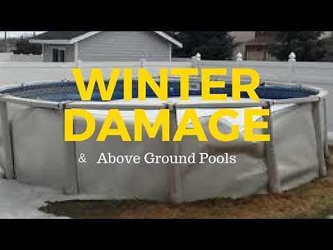 Above Ground Pool Winter Damage, what can be done to prevent damage!