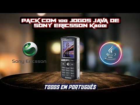100 jogos JAVA em versões mais COMPLETAS de Sony Ericsson K800i em PORTUGUÊS