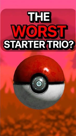 Who is the WORST Starter Trio? #pokemon #shorts