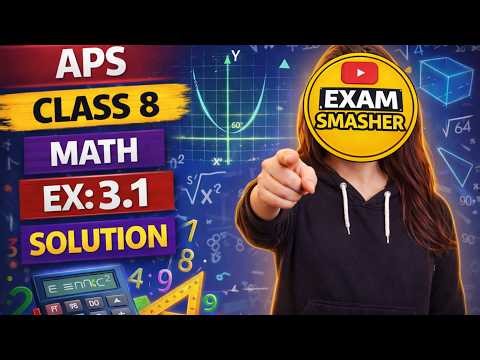 Class 8 Maths | Exercise 3.1 Q1–Q4 | APS | Step-by-Step Easy Method