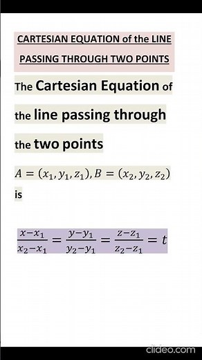 CARTESIAN EQUATION OF THE LINE PASSING THROUGH TWO POINTS