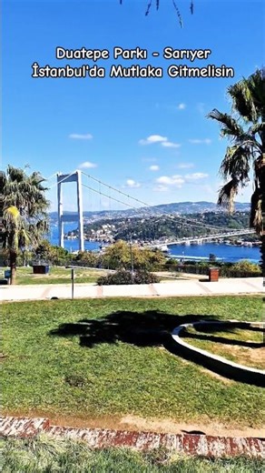 İstanbul'da Mutlaka Gitmelisin : Duatepe parkı- Sarıyer #travel #gezilecekyerler #shorts
