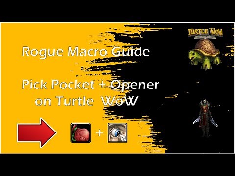 How to combine Pick Pocket + Opener Macro [Turtle WoW - Rogue Guide]