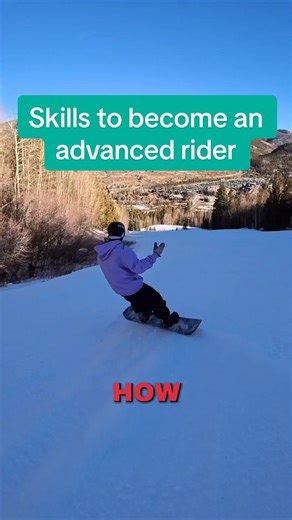 Essential Skills for Advanced Snowboarding Riders